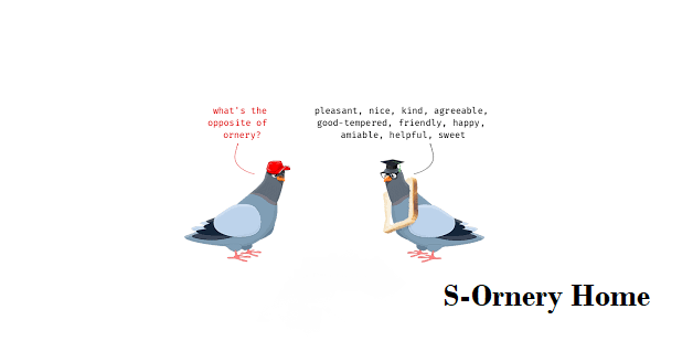 Ornery Antonyms The Ultimate Guide to Opposites of Ornery